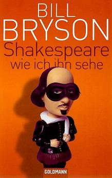 Bryson, Shakespeare - wie ich ihn sehe.