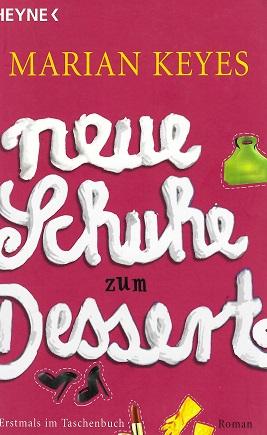 Keyes, Neue Schuhe zum Dessert.