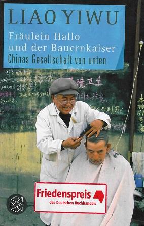 Yiwu, Fräulein Hallo und der Bauernkaiser.