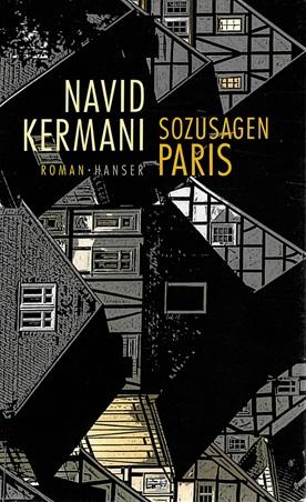 Kermani, Sozusagen Paris.