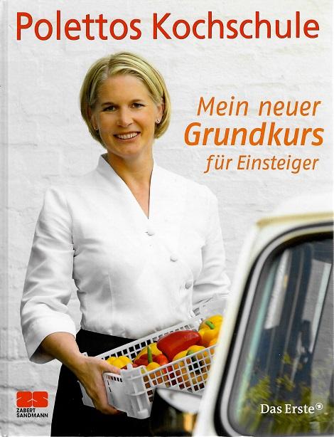 Poletto, Polettos Kochschule.