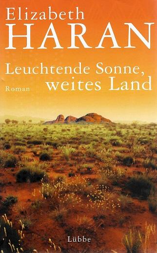 Haran, Leuchtende Sonne, weites Land.