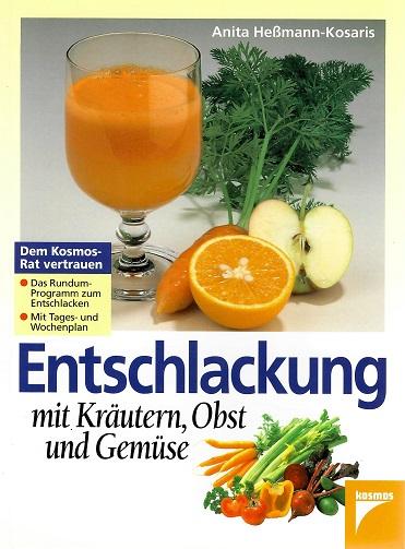 Hessmann-Kosaris, Entschlackung mit Kräutern, Obst und Gemüse.