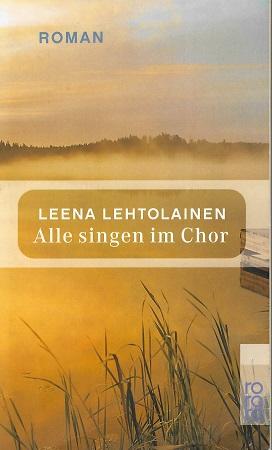 Lehtolainen, Alle singen im Chor.