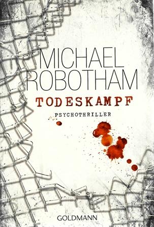 Robotham, Todeskampf.