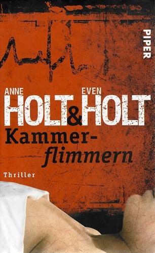 Holt/Holt, Kammerflimmern.