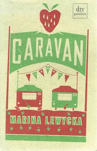 Lewycka, Caravan.