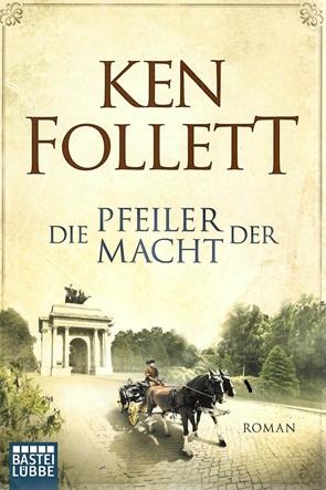 Follett, Die Pfeiler der Macht.