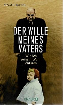 Julien, Der Wille meines Vaters.
