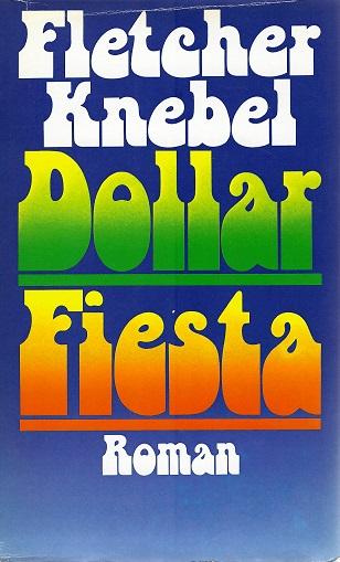 Knebel, Dollar Fiesta.