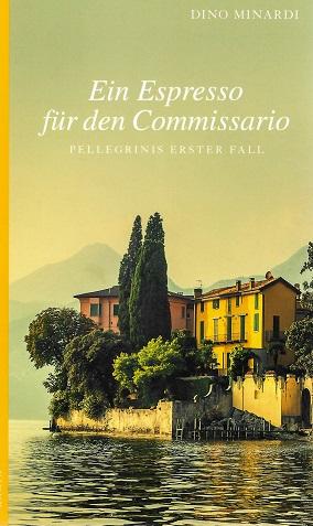 Minardi, Ein Espresso für den Commissario.
