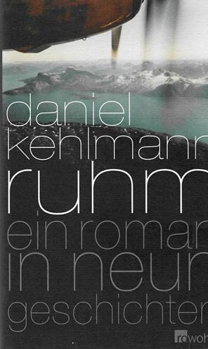 Kehlmann, Ruhm.
