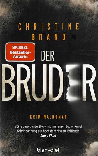 Brand, Der Bruder.