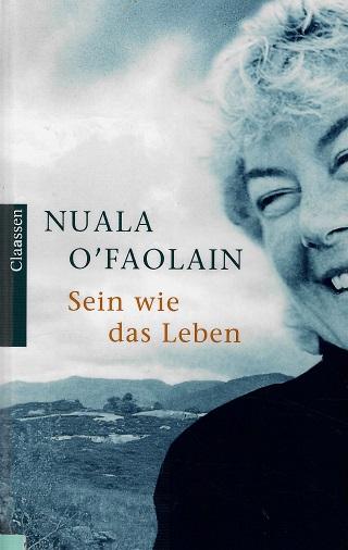 O'Faolain, Sein wie das Leben.