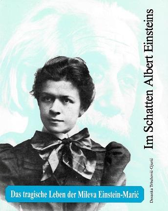 Trbuhovic-Gjuric, Im Schatten Albert Einsteins.
