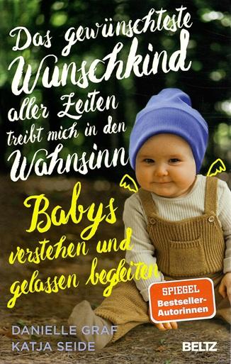 Graf/ Seide, Babys verstehen und gelassen begleiten.