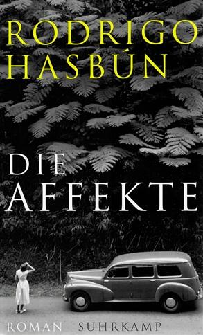Hasbún, Die Affekte.