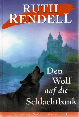 Rendell, Den Wolf auf die Schlachtbank.