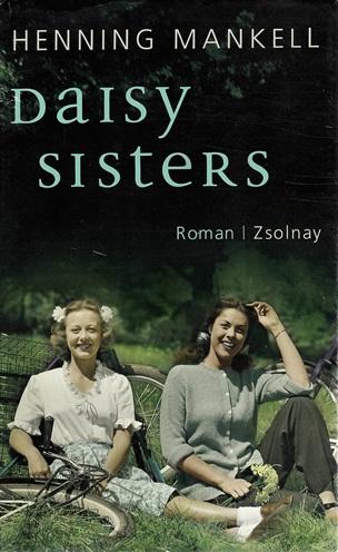 Mankell, Daisy Sisters.