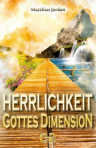 Jordan, Herrlichkeit Gottes Dimension.