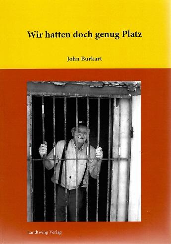 Burkart, Wir hatten doch genug Platz.