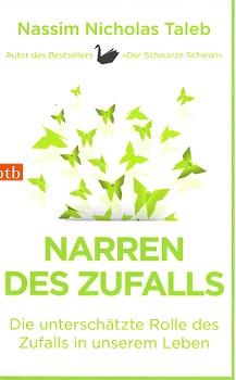 Taleb, Narren des Zufalls.