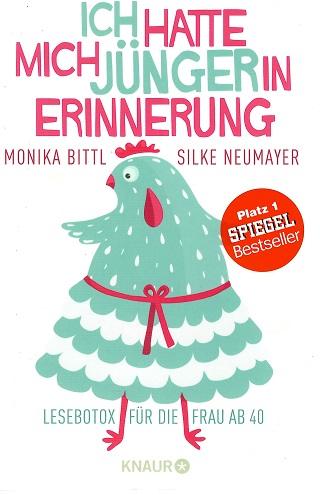 Bittl/Neumayer, Ich hatte mich jünger in Erinnerung.