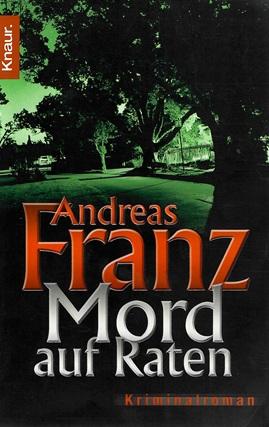 Franz, Mord auf Raten.