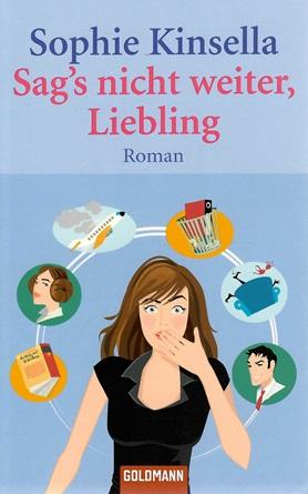 Kinsella, Sag's nicht weiter, Liebling.