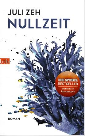Zeh, Nullzeit.