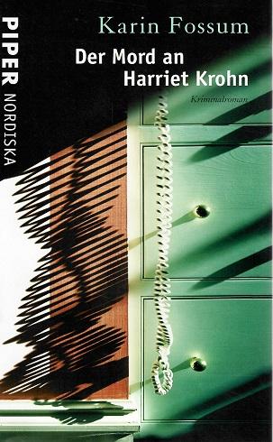 Fossum, Der Mord an Harriet Krohn.