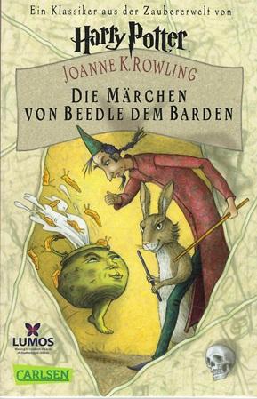 Rowling, Die Märchen von Beedle dem Barden.