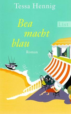 Hennig, Bea macht blau.