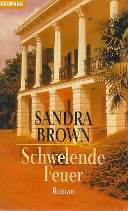 Brown, Schwelende Feuer.