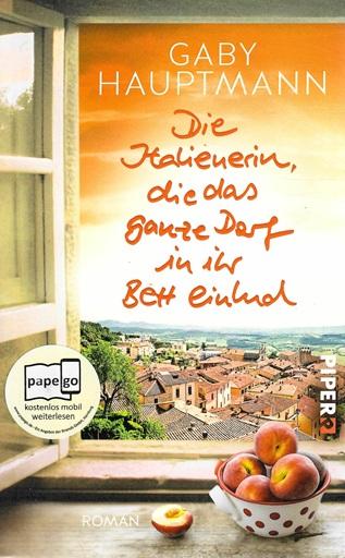 Hauptmann, Die Italienerin, die das ganze Dorf in ihr Bett einlud.