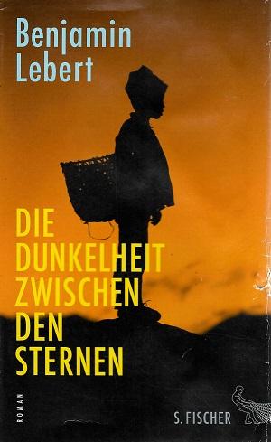 Lebert, Die Dunkelheit zwischen den Sternen.