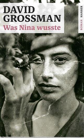 Grossman, Was Nina wusste.