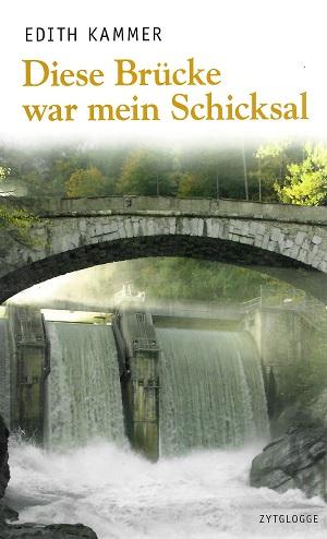 Kammer, Diese Brücke war mein Schicksal.
