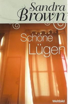 Brown, Schöne Lügen.