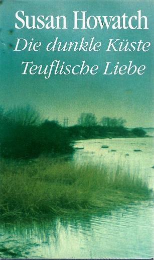 Howatch, Die dunkle Küste/Teuflische Liebe.