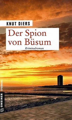Diers, Der Spion von Büsum.