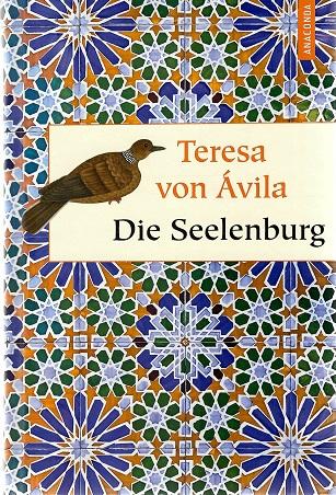 Von Avila, Die Seelenburg.
