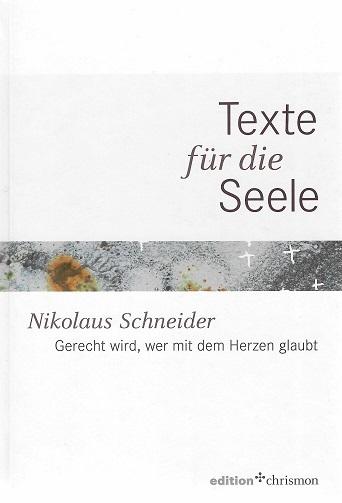 Schneider, Texte für die Seele.