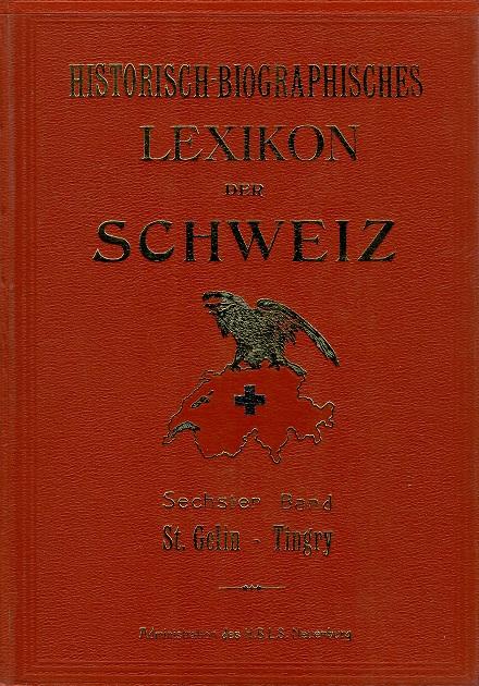 Türler/Attinger/Godet, Historisch-Biographisches Lexikon der Schweiz.