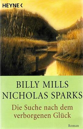 Mills/Sparks, Die Suche nach dem verborgenen Glück.