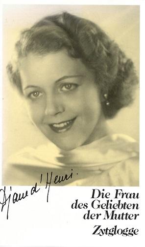 D' Henri, Die Frau des Geliebten der Mutter.