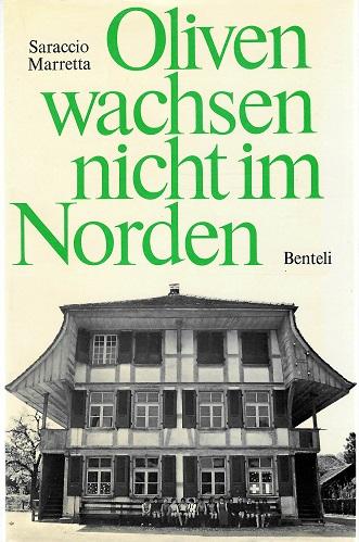 Marretta, Oliven wachsen nicht im Norden.