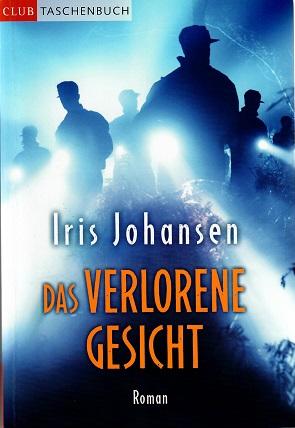Johansen, Das verlorene Gesicht.
