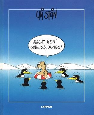 Stein, Macht kein Scheiss Jungs!.