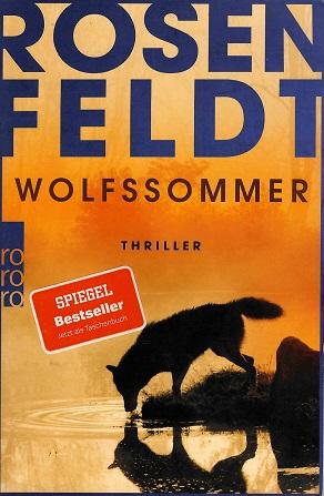 Rosenfeldt, Wolfssommer.